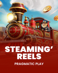 Steamin' Reels