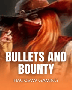 Bullets and Bounty