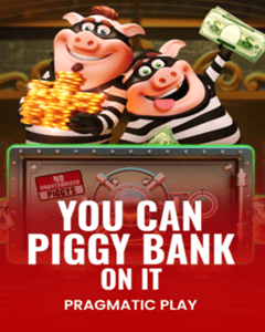 You Can Piggy Bank On It