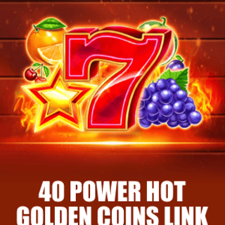 40 Power Hot Golden Coins Link