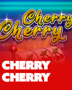 Cherry Cherry 