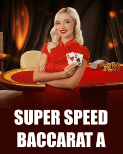 Super Speed Baccarat A