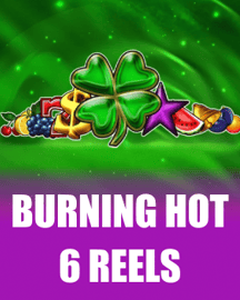 Burning Hot 6 Reels