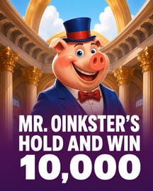Mr. Oinkster’s Hold and Win 10,000