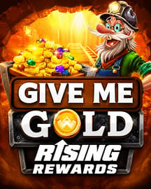 Give me Gold: Rising Rewards