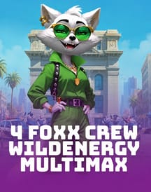 4 FOXX Crew WildEnergy MultiMax