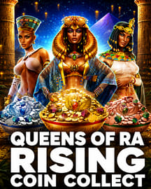 Queens of Ra Rising Coin Collect