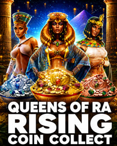 Queens of Ra Rising Coin Collect