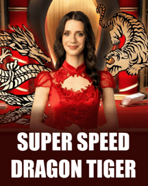 Super Speed Dragon Tiger