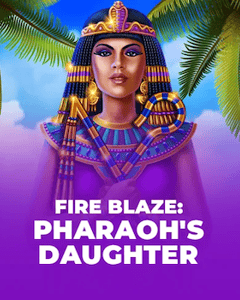 Fire Blaze: Pharaoh's Daughter
