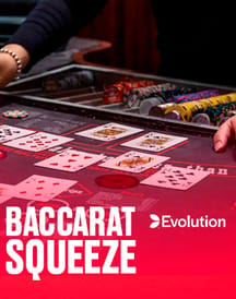 Baccarat Squeeze