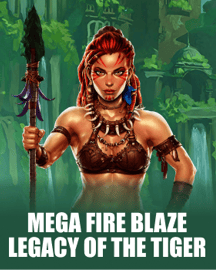 Mega Fire Blaze: Legacy of the Tiger