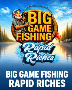 Big Game Fishing Rapid Riches