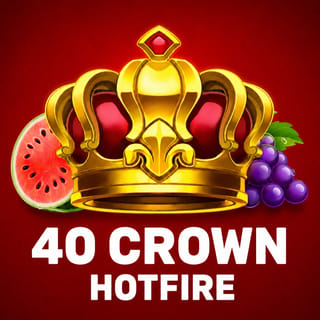 40 Crown Hotfire