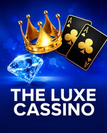 The Luxe Cassino