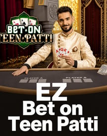 EZ Bet on Teen Patti