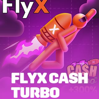 FlyX Cash Turbo