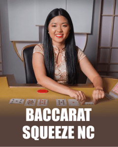 Baccarat Squeeze NC
