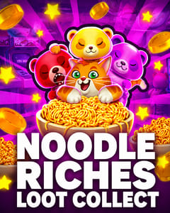 Noodle Riches Loot Collect